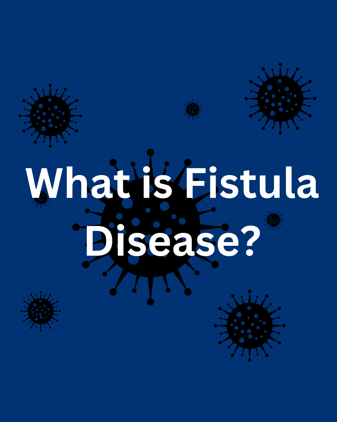 Fistula Disease