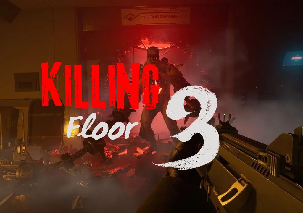 killing floor 3